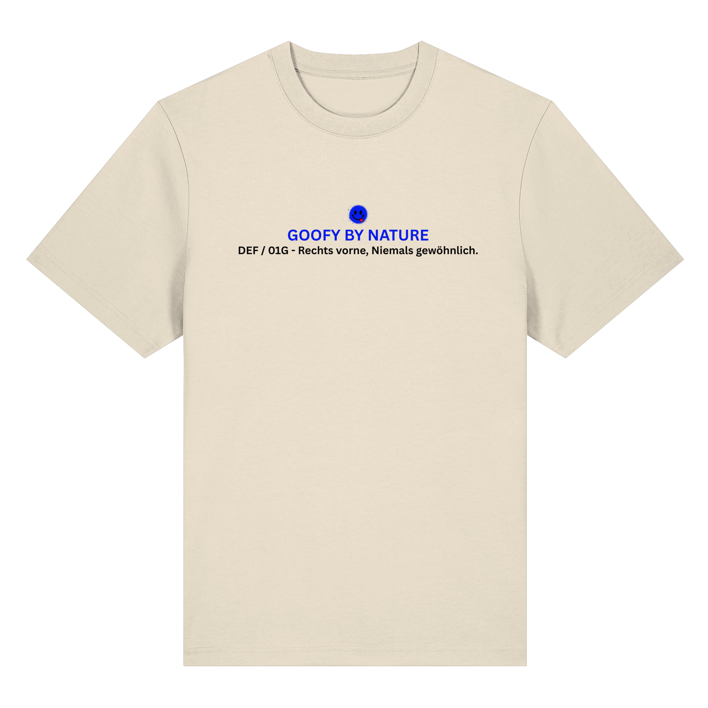 Goofy By Nature – Bio T-Shirt Unisex